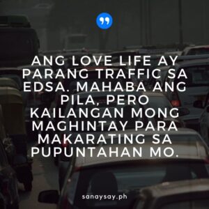 43 Funny Quotes Tagalog (about Self, Money, & Love) | SANAYSAY