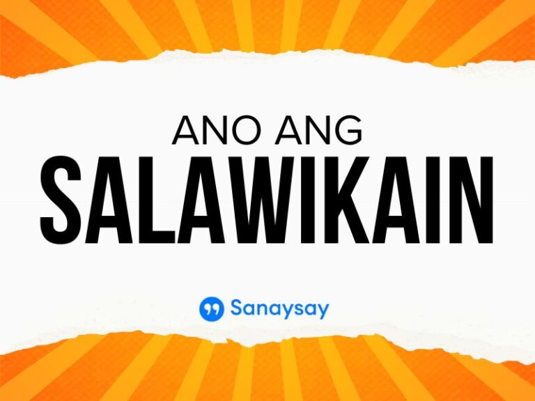 Ano Ang Salawikain? Kahulugan At Halimbawa